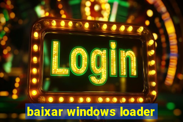 baixar windows loader